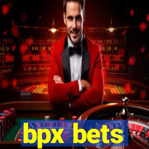 bpx bets